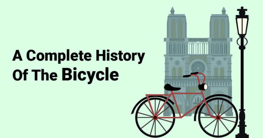 A Complete History Of The Bicycle
